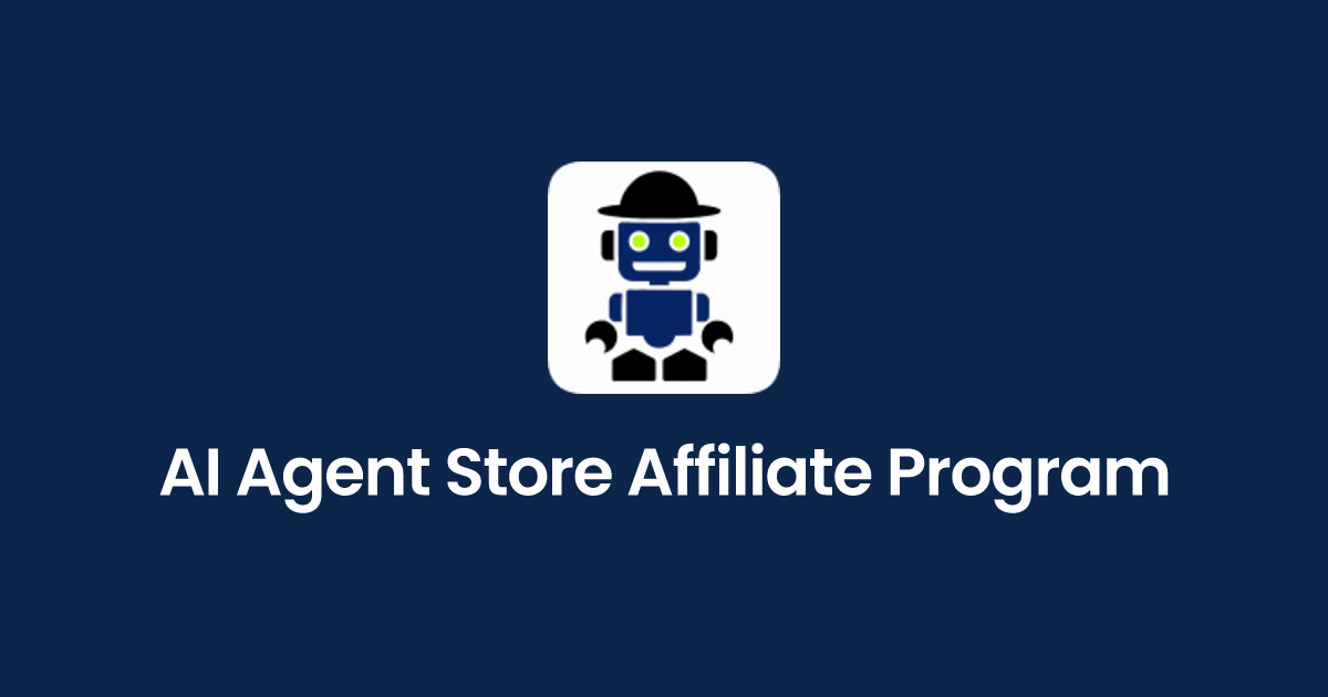 Agent Store AI Agent Store Affiliate Program